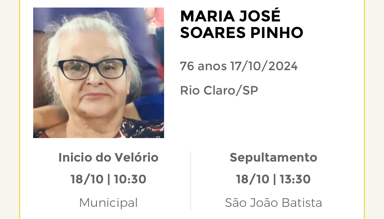 Falecimentos desta quinta-feira 17/10/2024 - Grupo Rio Claro SP