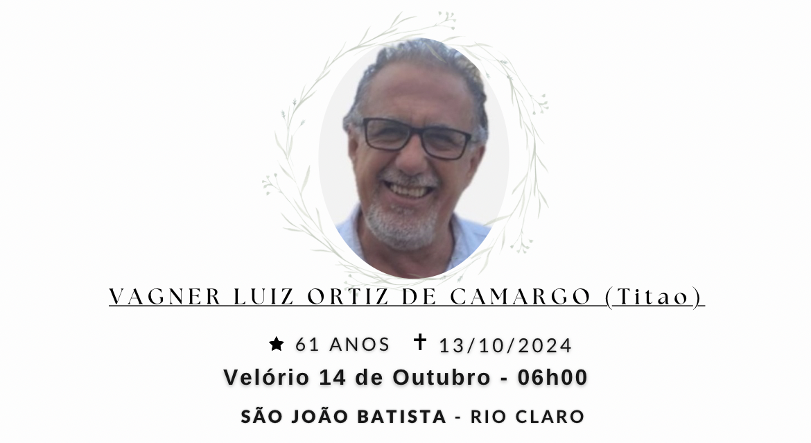 Falecimentos deste domingo 13/10/2024 - Grupo Rio Claro SP