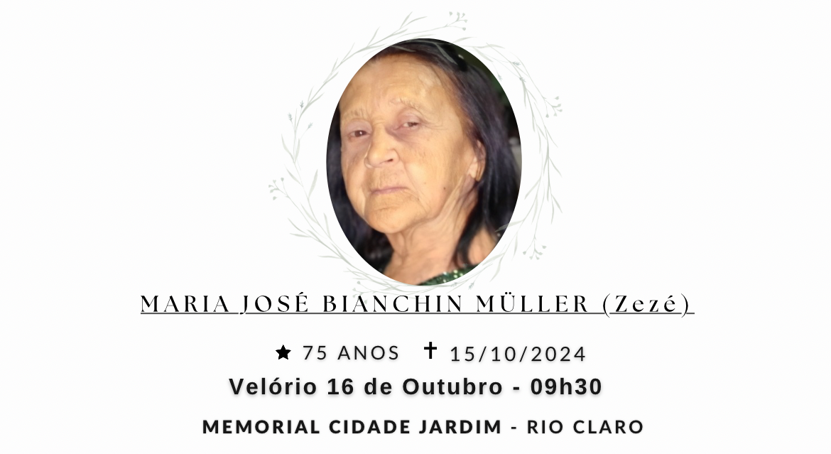 Falecimentos desta terça-feira 15/10/2024 - Grupo Rio Claro SP