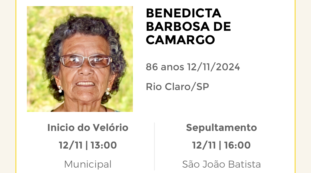 Falecimentos desta terça-feira 12/11/2024 - Grupo Rio Claro SP