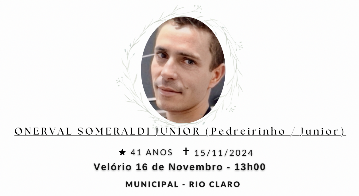 Falecimentos desta sexta-feira 15/11/2024 - Grupo Rio Claro SP