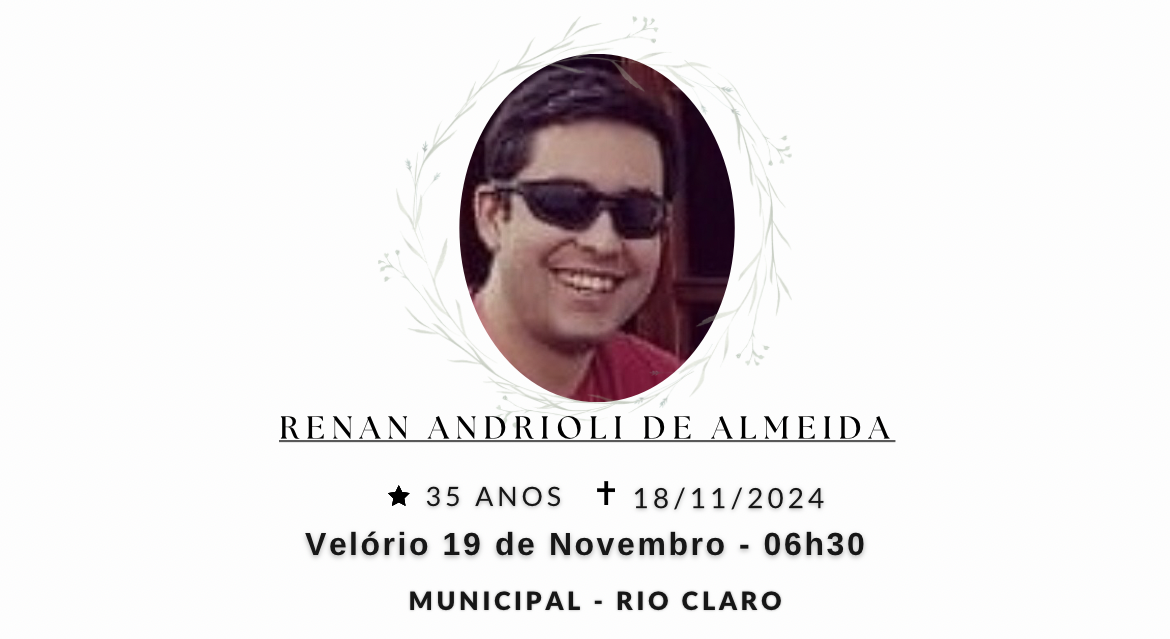 Falecimentos desta segunda-feira 18/11/2024 - Grupo Rio Claro SP