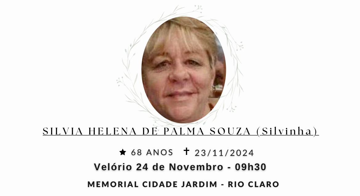 Falecimentos deste sábado 23/11/2024 - Grupo Rio Claro SP
