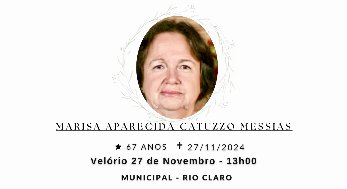 Falecimentos desta quarta-feira 27/11/2024 - Grupo Rio Claro SP