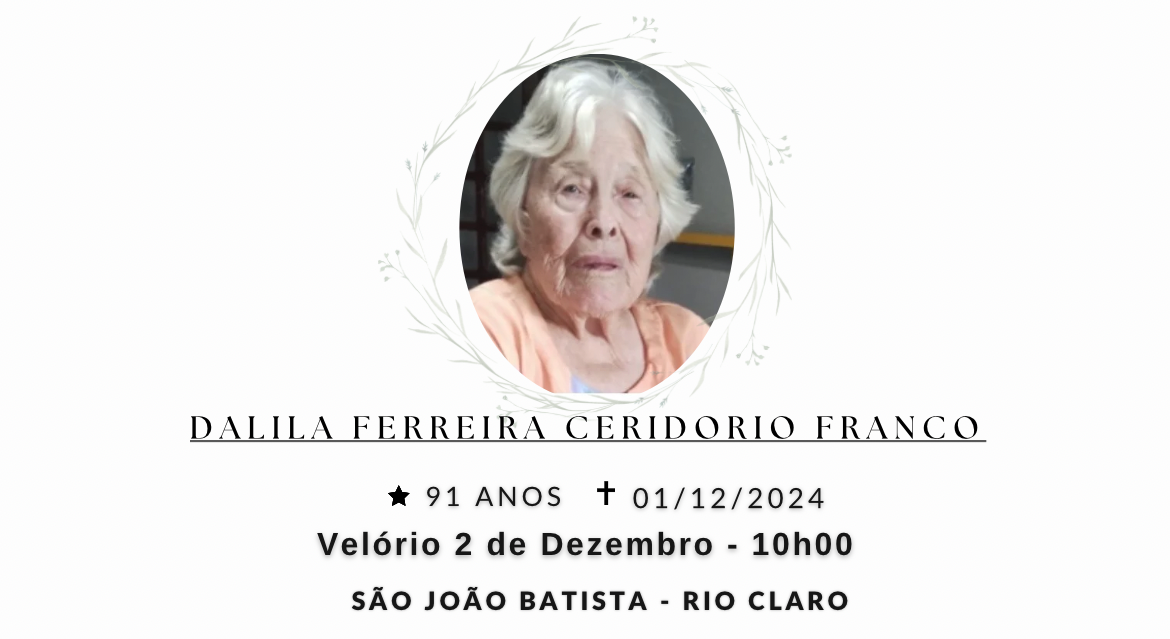 Falecimentos deste domingo 01/12/2024 - Grupo Rio Claro SP