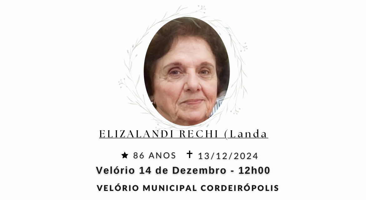 Falecimentos desta sexta-feira 13/12/2024 - Grupo Rio Claro SP