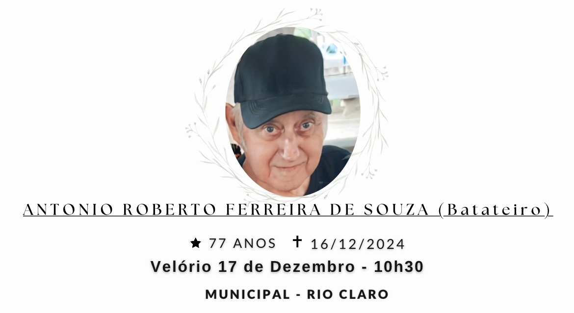 Falecimentos desta segunda-feira 16/12/2024 - Grupo Rio Claro SP