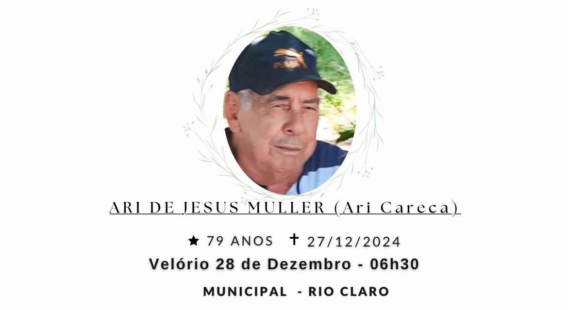 Falecimentos desta sexta-feira 27/12/2024 - Grupo Rio Claro SP