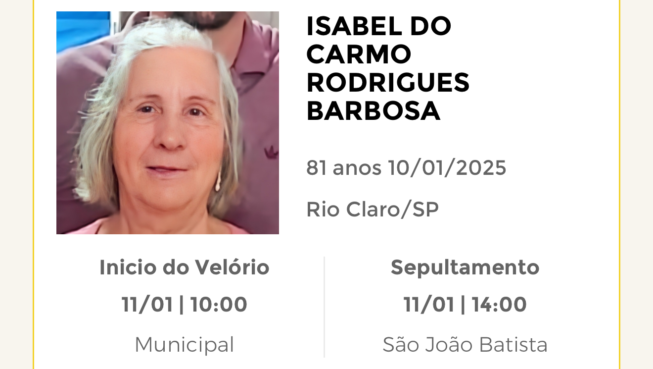 Falecimentos desta sexta-feira 10/01/2025 - Grupo Rio Claro SP