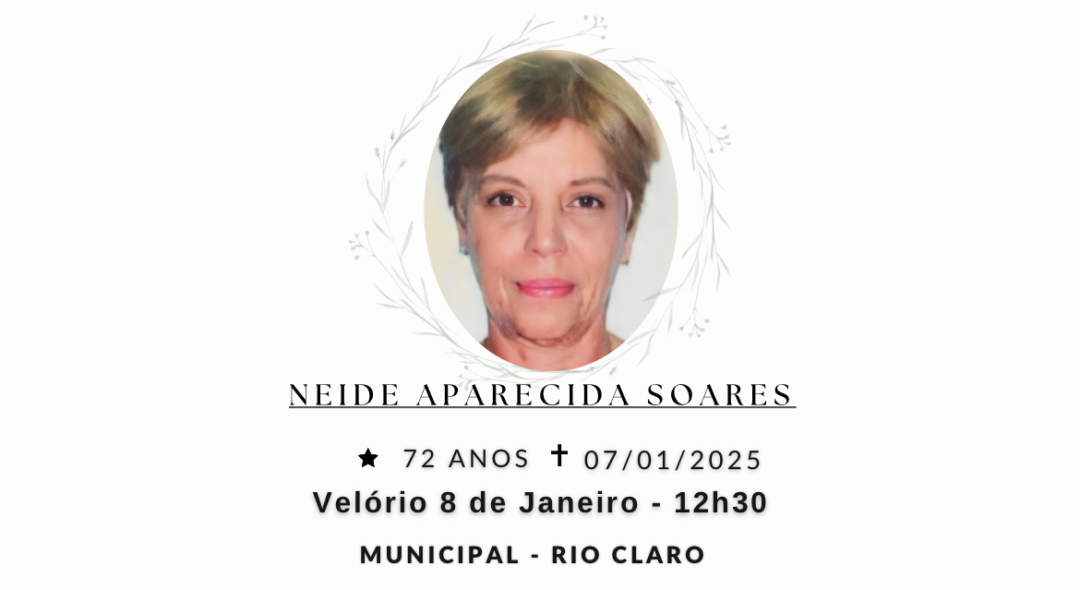 Falecimentos desta terça-feira 07/01/2025 - Grupo Rio Claro SP