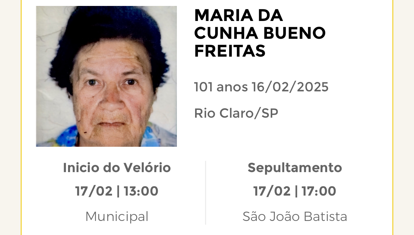 Falecimentos deste domingo 16/02/2025 - Grupo Rio Claro SP