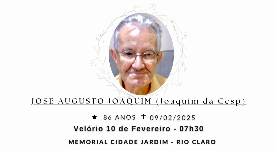 Falecimentos deste domingo 09/02/2025 - Grupo Rio Claro SP