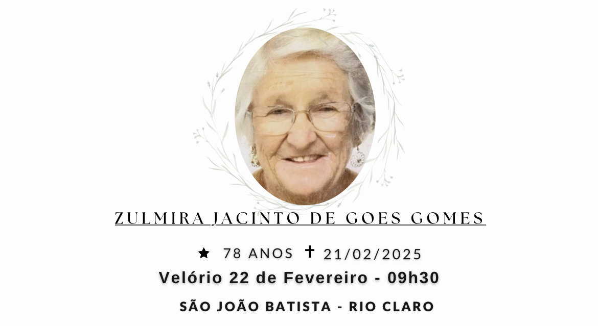 Falecimentos desta sexta-feira 21/02/2025 - Grupo Rio Claro SP