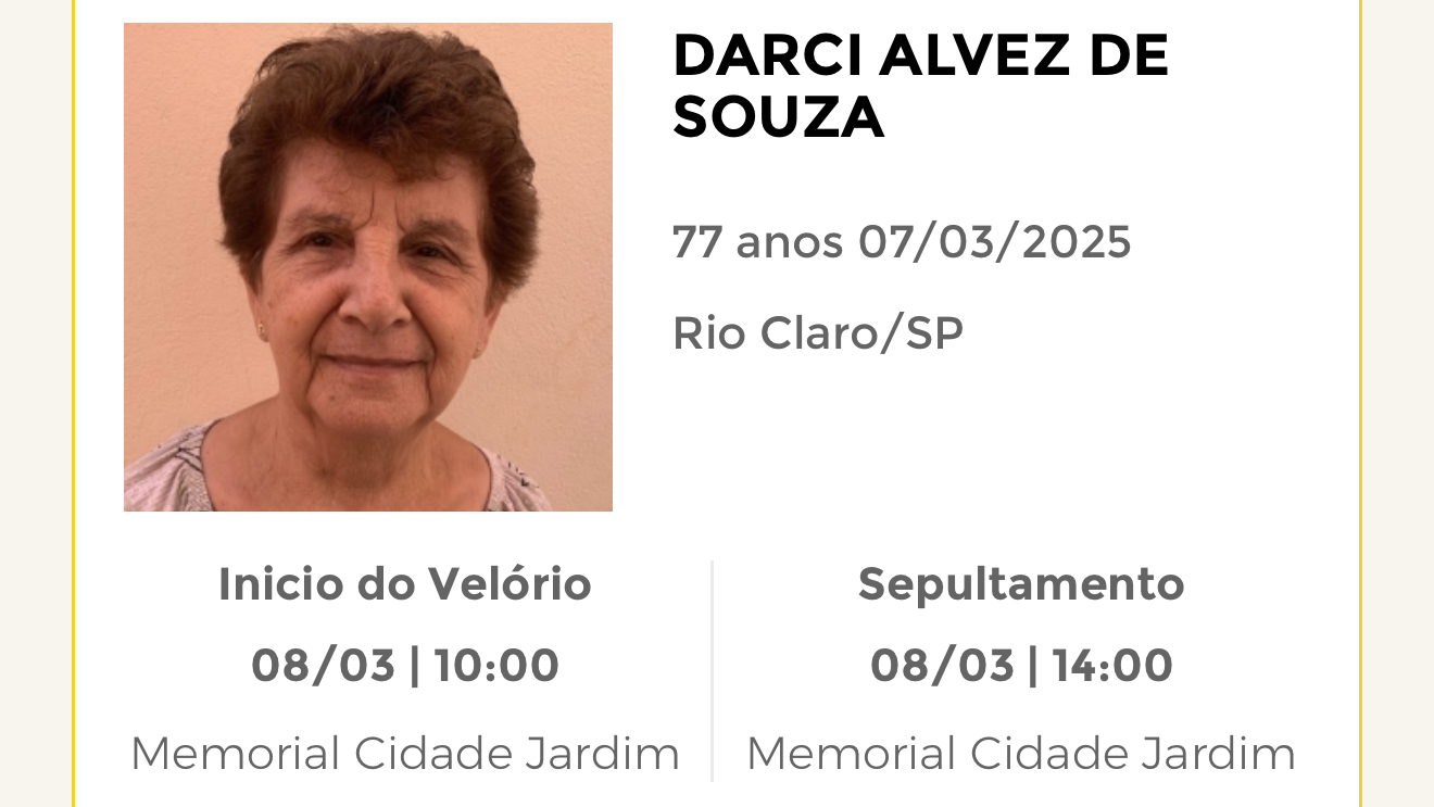 Falecimentos desta sexta-feira 07/03/2025 - Grupo Rio Claro SP