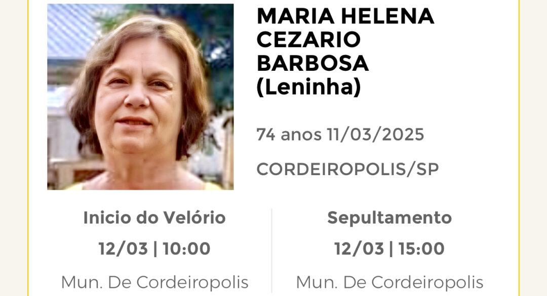 Falecimentos desta terça-feira 11/03/2025 - Grupo Rio Claro SP