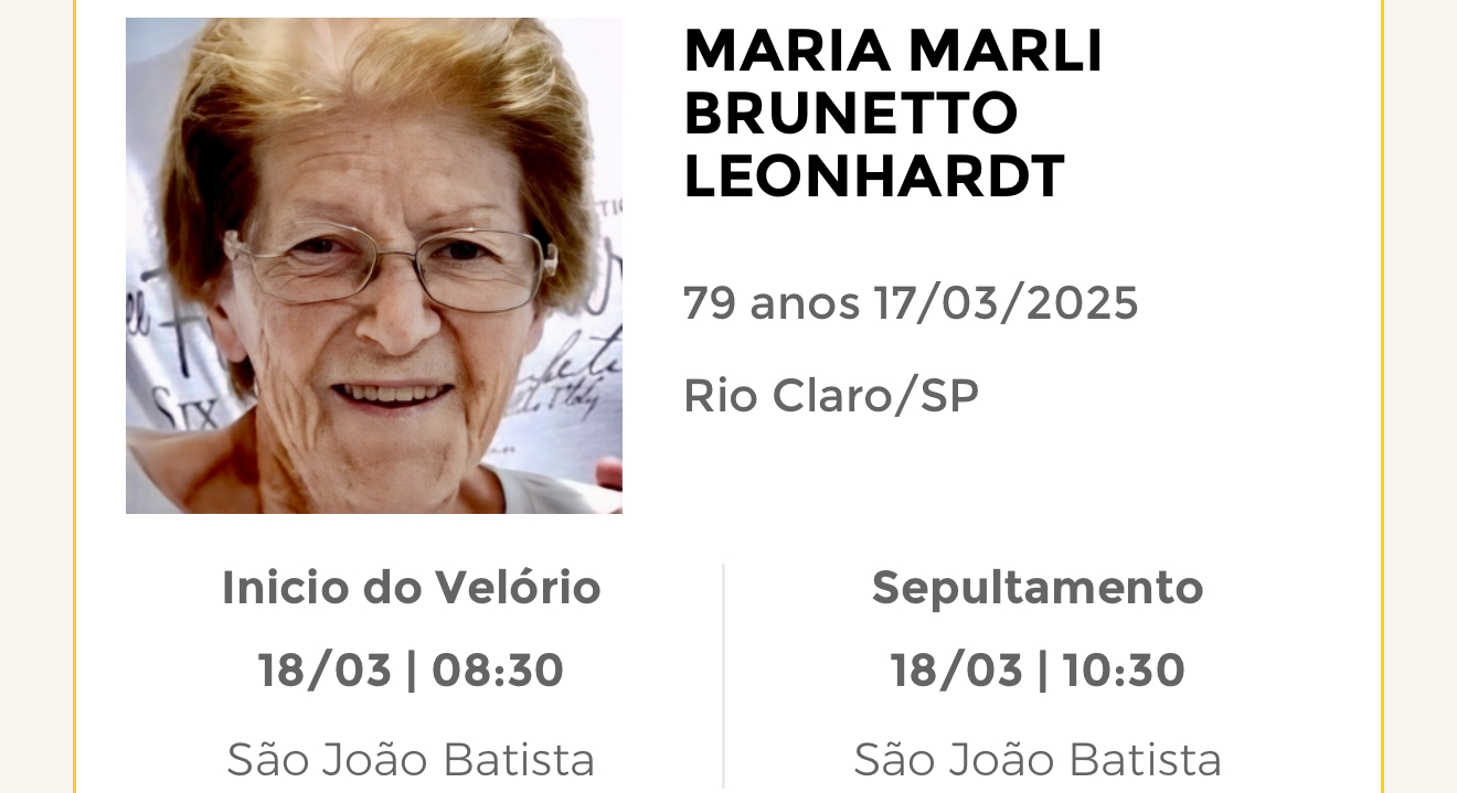 Falecimentos desta segunda-feira 17/03/2025 - Grupo Rio Claro SP