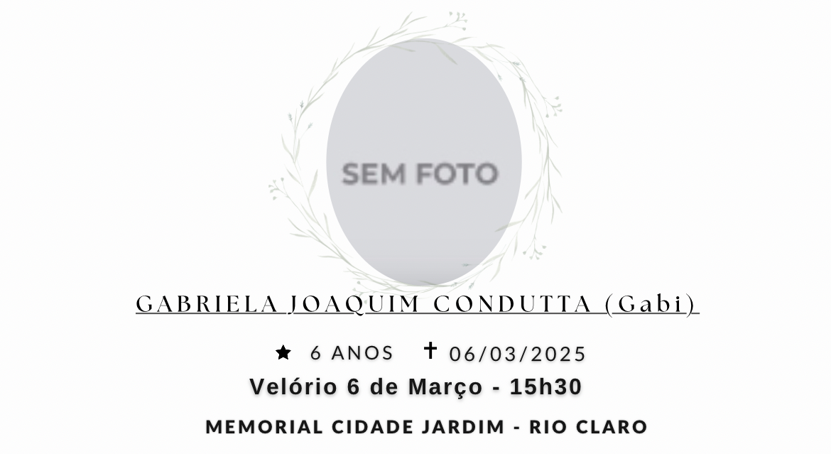 Falecimentos desta quinta-feira 06/03/2025 - Grupo Rio Claro SP