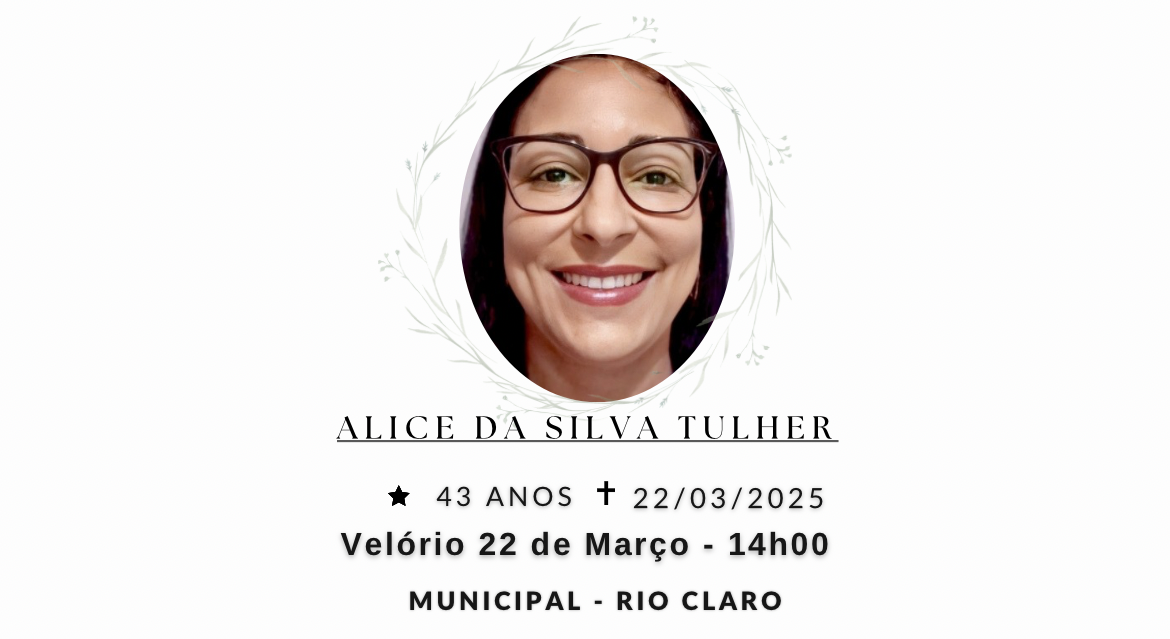 Falecimentos deste sábado 22/03/2025 - Grupo Rio Claro SP