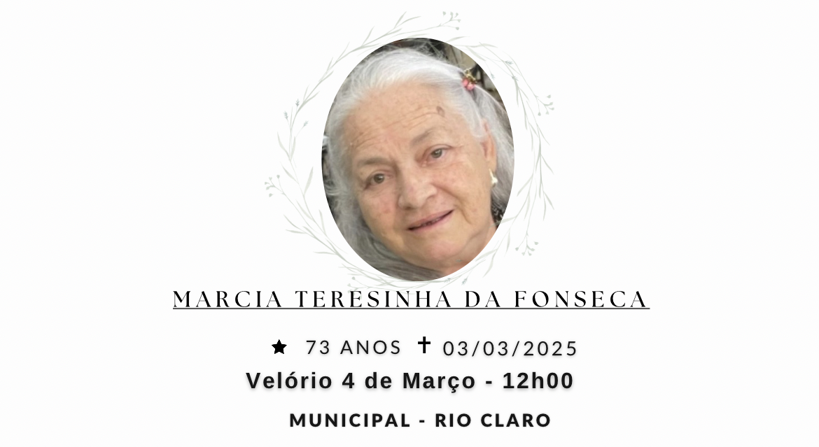 Falecimentos desta segunda-feira 03/03/2025 - Grupo Rio Claro SP