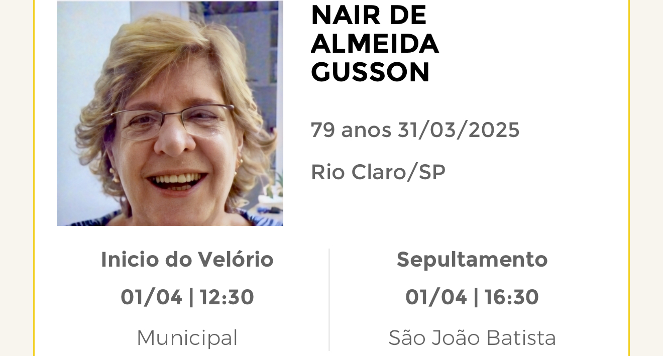 Falecimentos desta segunda-feira 31/03/2025 - Grupo Rio Claro SP