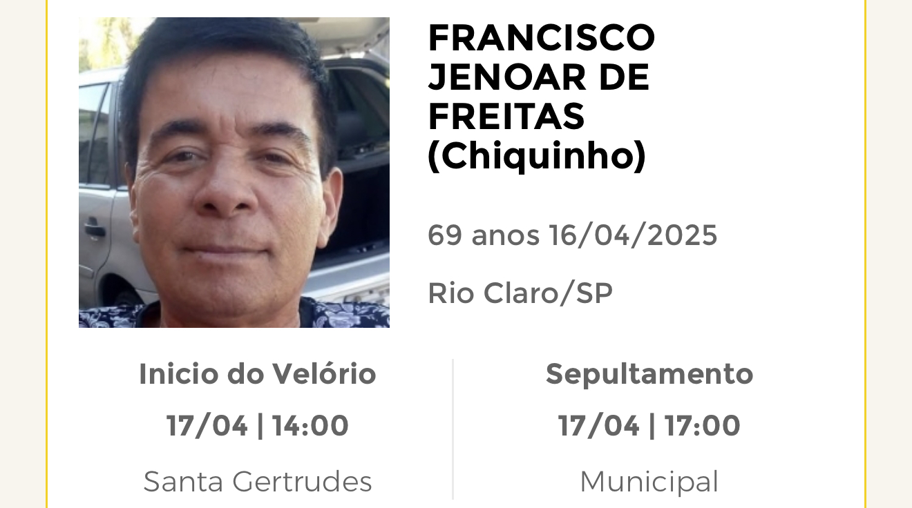Falecimentos desta quarta-feira 16/04/2025 - Grupo Rio Claro SP