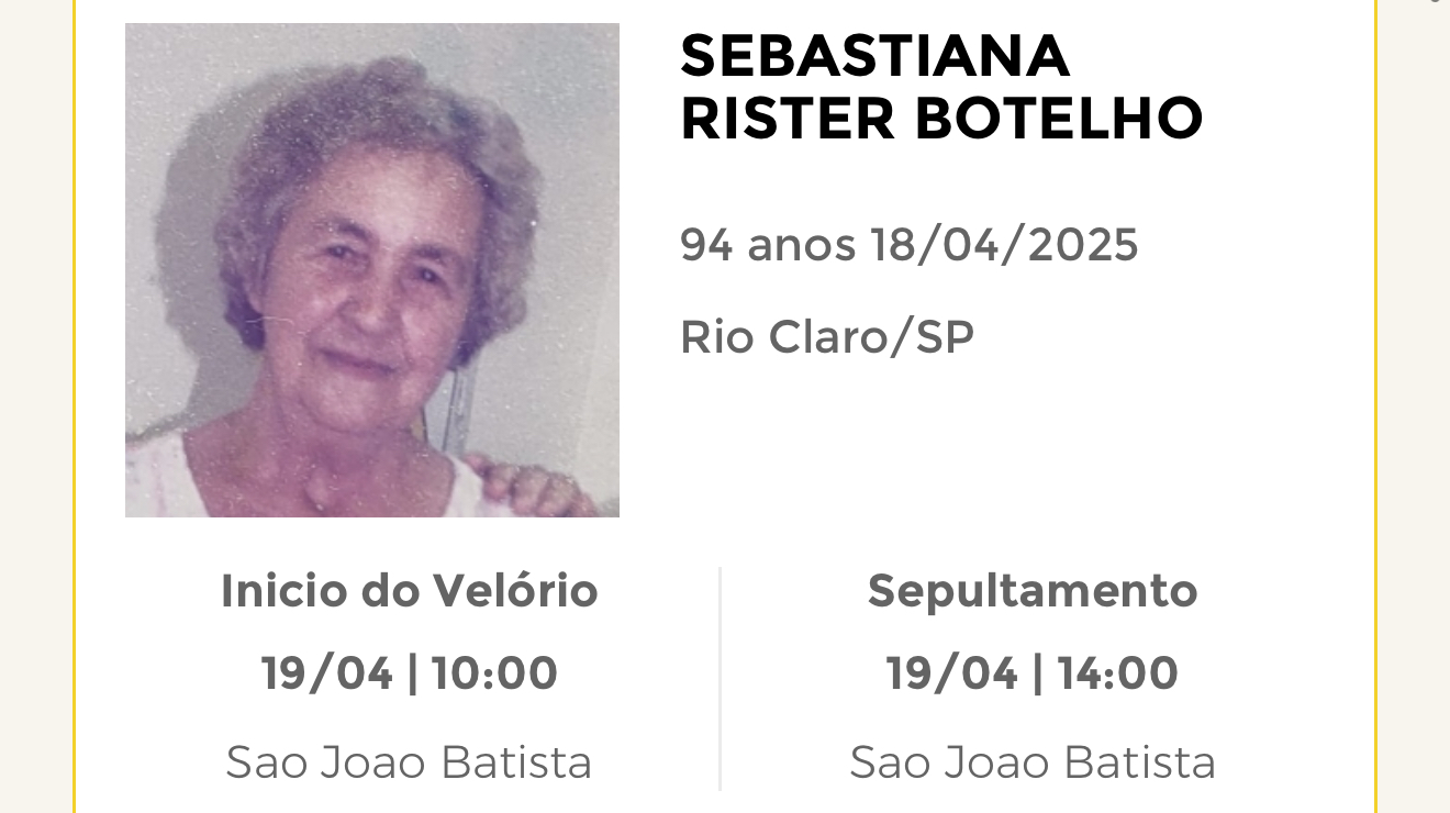 Falecimentos desta sexta-feira 18/04/2025 - Grupo Rio Claro SP
