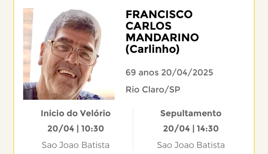 Falecimentos deste domingo 20/04/2025 - Grupo Rio Claro SP