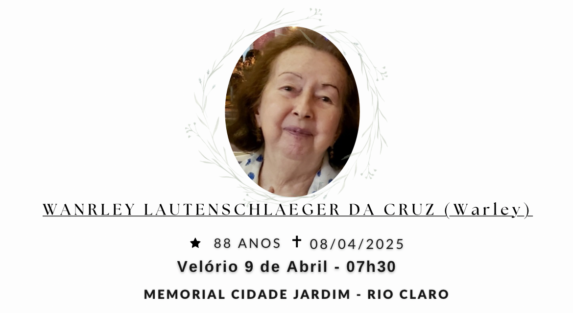 Falecimentos desta terça-feira 08/04/2025 - Grupo Rio Claro SP