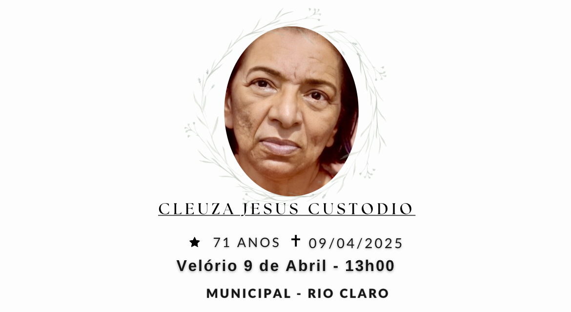 Falecimentos desta quarta-feira 09/04/2025 - Grupo Rio Claro SP