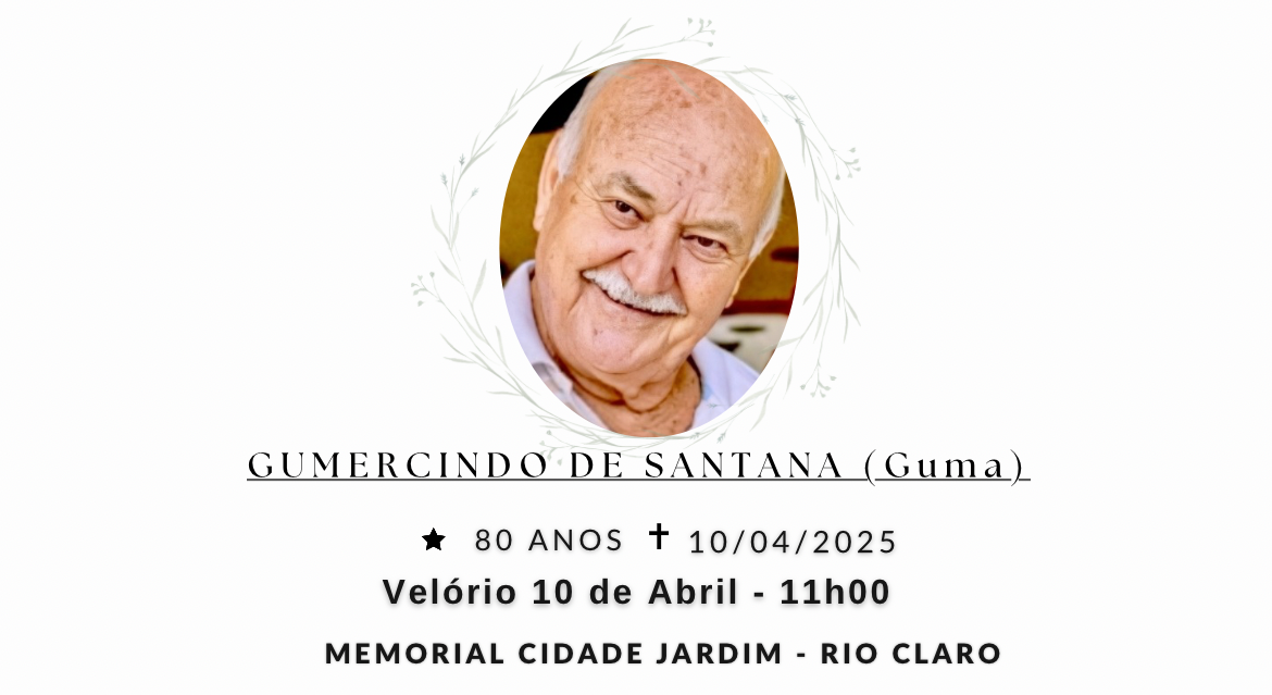 Falecimentos desta quinta-feira 10/04/2025 - Grupo Rio Claro SP