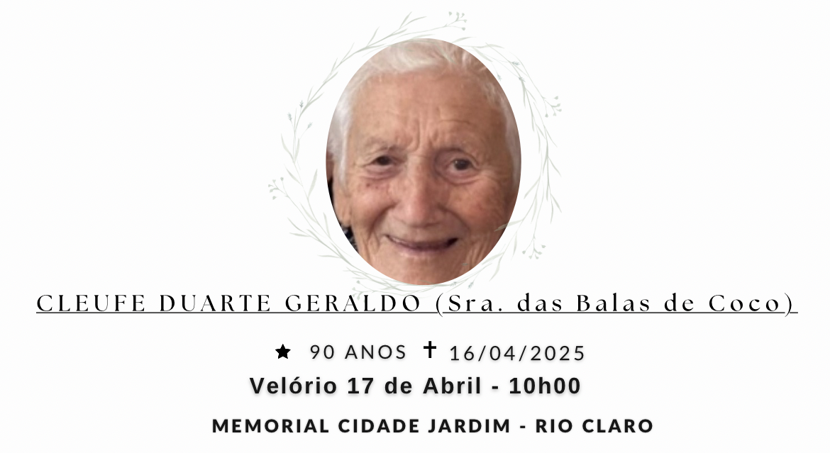 Falecimentos desta quarta-feira 16/04/2025 - Grupo Rio Claro SP