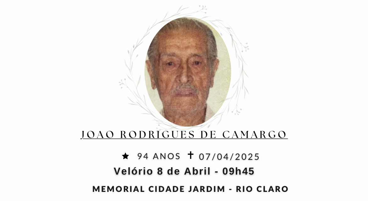 Falecimentos desta segunda-feira 07/04/2025 - Grupo Rio Claro SP