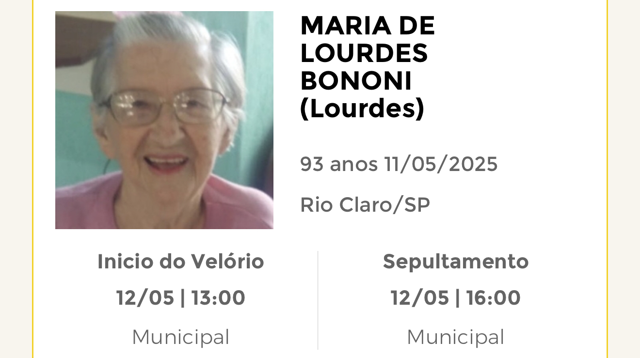 Falecimentos deste domingo 11/05/2025 - Grupo Rio Claro SP