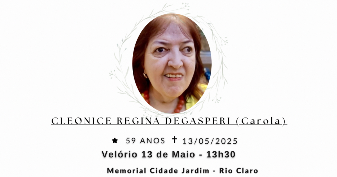Falecimentos desta terça-feira 13/05/2025 - Grupo Rio Claro SP