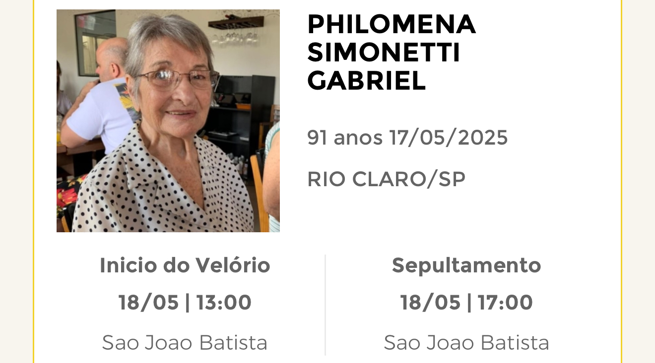 Falecimentos deste sábado 17/05/2025 - Grupo Rio Claro SP