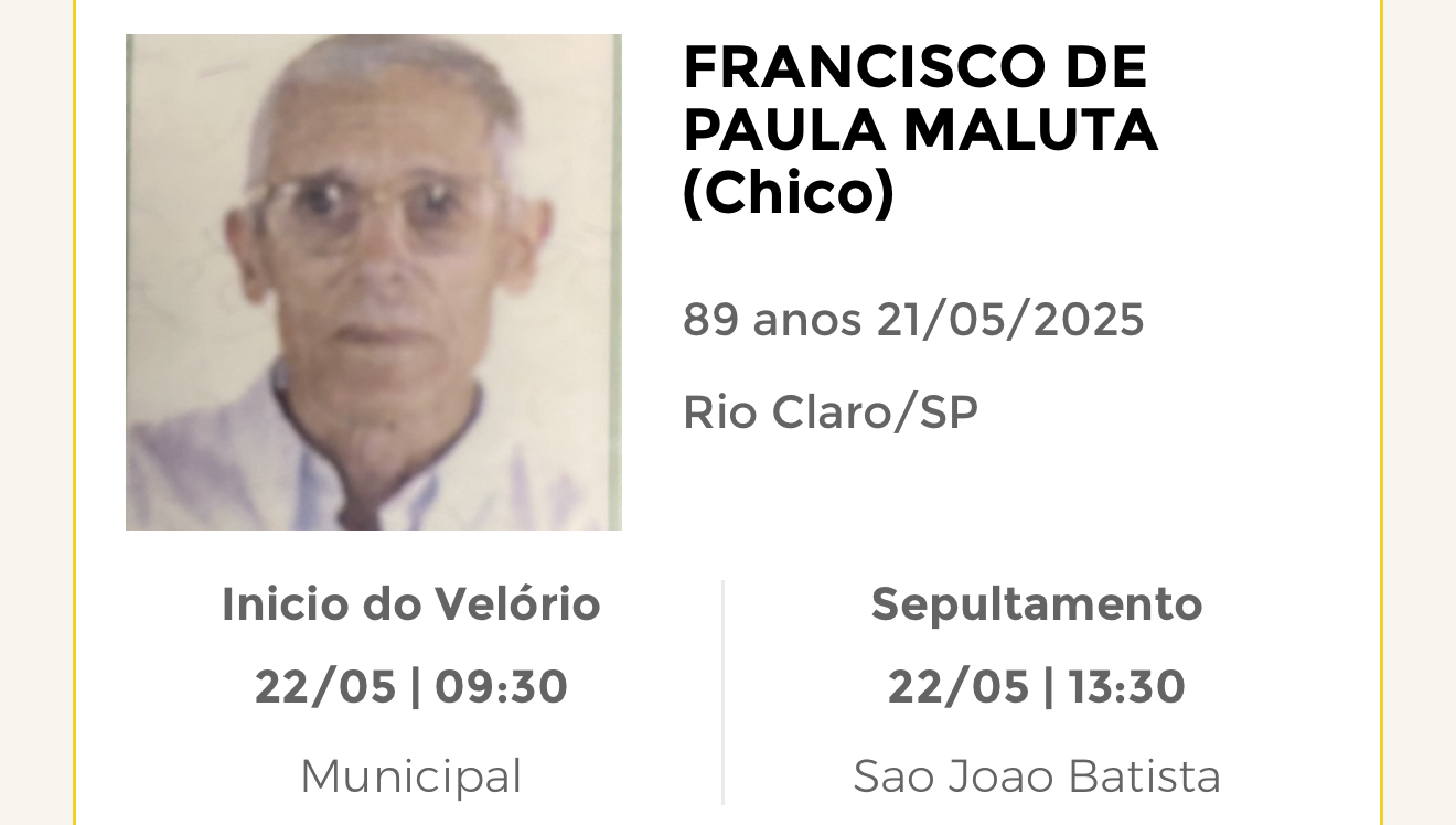 Falecimentos desta quarta-feira 21/05/2025 - Grupo Rio Claro SP