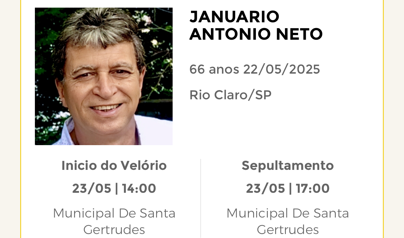 Falecimentos desta quinta-feira 22/05/2025 - Grupo Rio Claro SP
